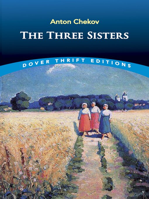 Title details for The Three Sisters by Anton Chekhov - Available